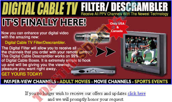 toastedspam.com cable filter.com_0002 - 2003-03-10	cable descrambler - www.cable-filter.com/cgi-bin/click.cgi mailto:CABLE-FILTER.COMvsNP4V@privacypost.com 972-464-5665