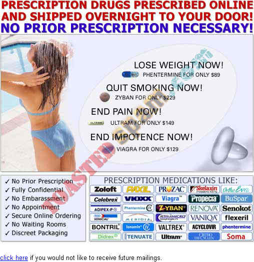 toastedspam.com getyourmedsnow.com 0004 - 2003-03-30	drugs - www.getyourmedsnow.com/108 mailto:itsumi_harada@hotmail.com mailto:cs@rxcustomercare.com