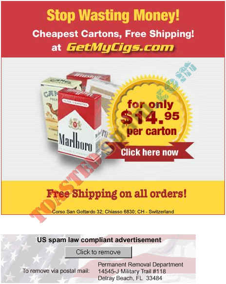 toastedspam.com savquest.com 0010 - 2004-08-08	getmycigs.com - smoke.savquest.com/Q/page mailto:webmaster@getmycigs.com mailto:hostmaster@savquest.com 561-245-1484