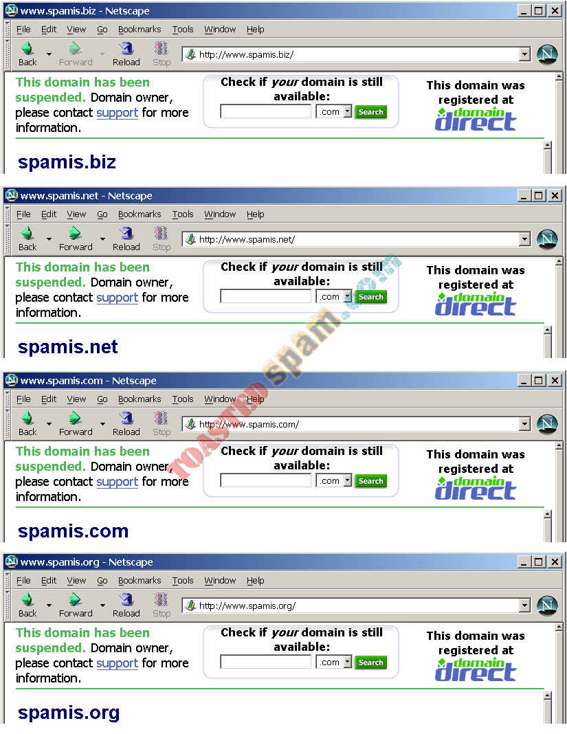 toastedspam.com spamis.org 0005 - 2005-06-30	spamis.org spamis.com spamis.biz spamis.cc robert soloway stupidity mailto:contact@broadcastadvertise.net 206-223-1271